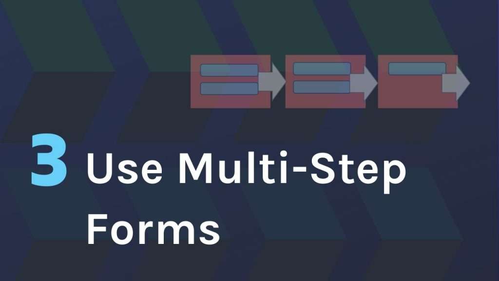 Use Multi-Step Forms for web form spam prevention