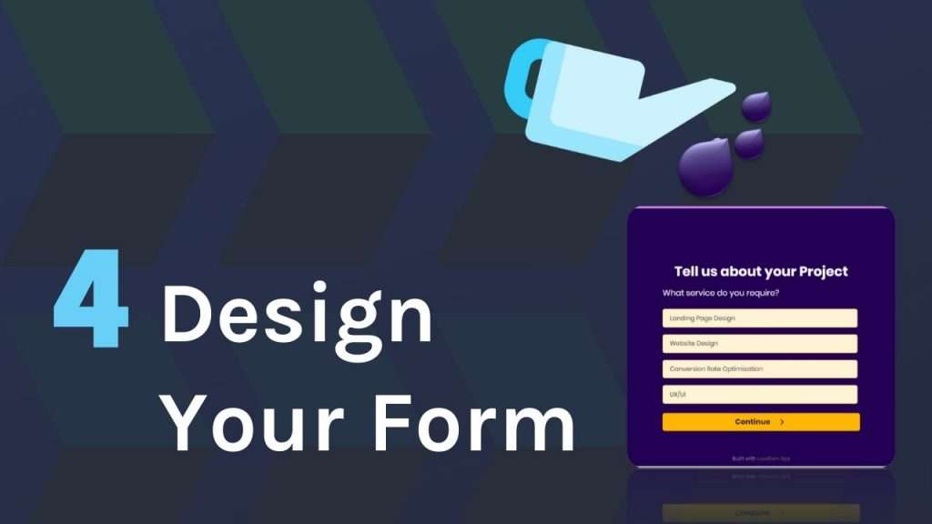 Design your LeadGen form