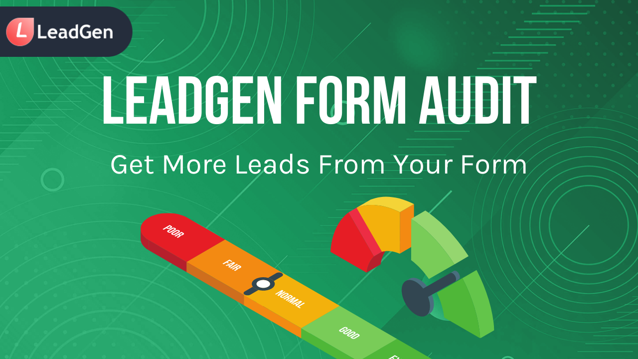 LeadGen App Form Audit