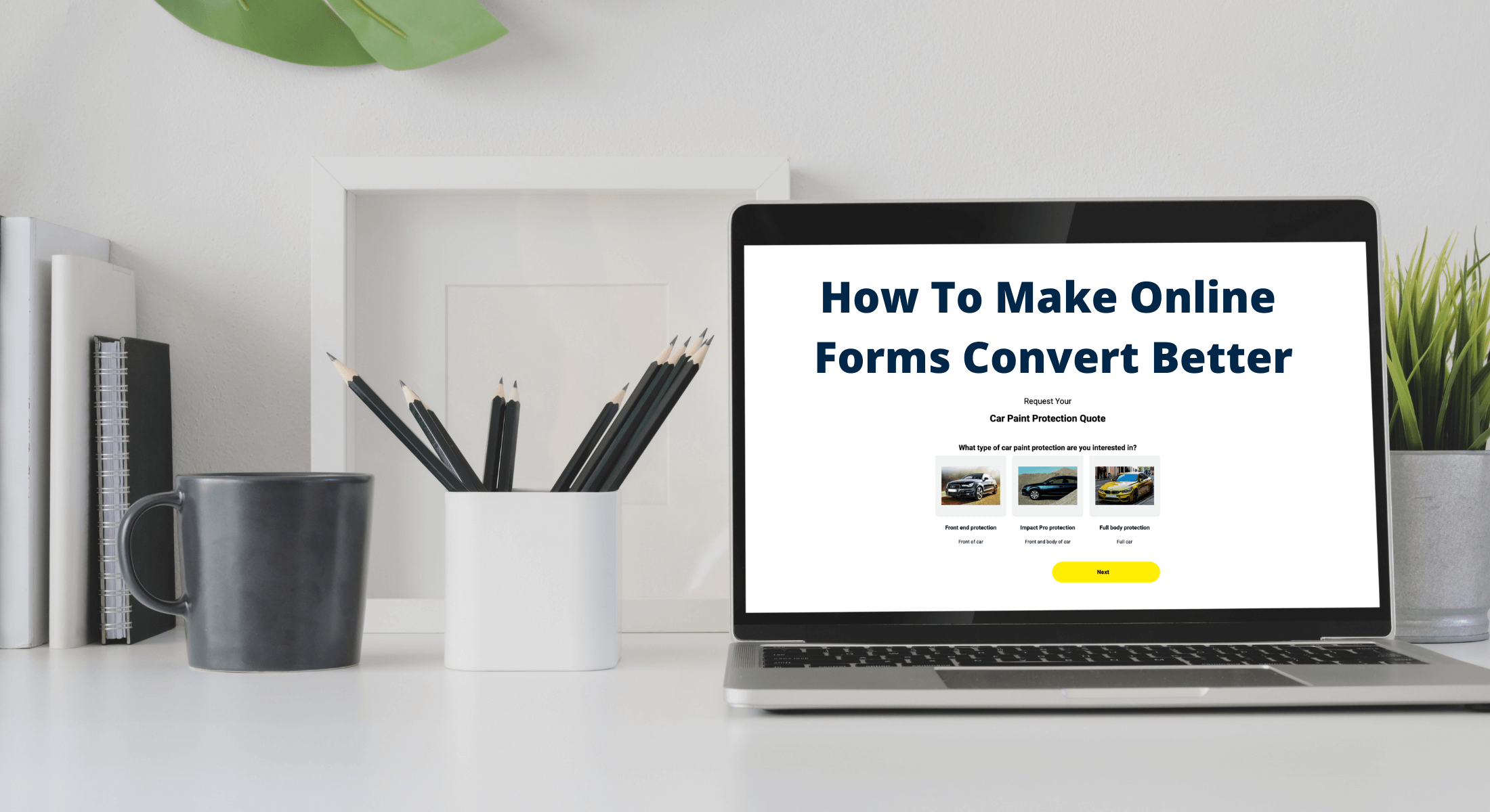 How To Make Online Forms Convert Better