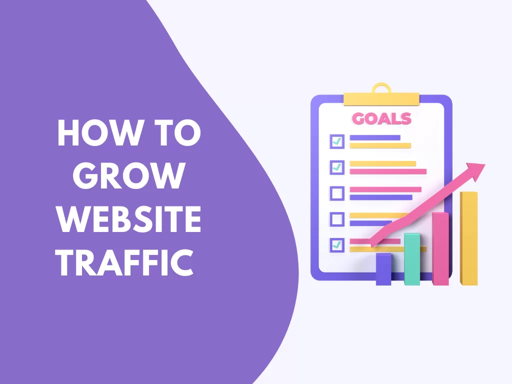 7 Ways to Grow Website Traffic