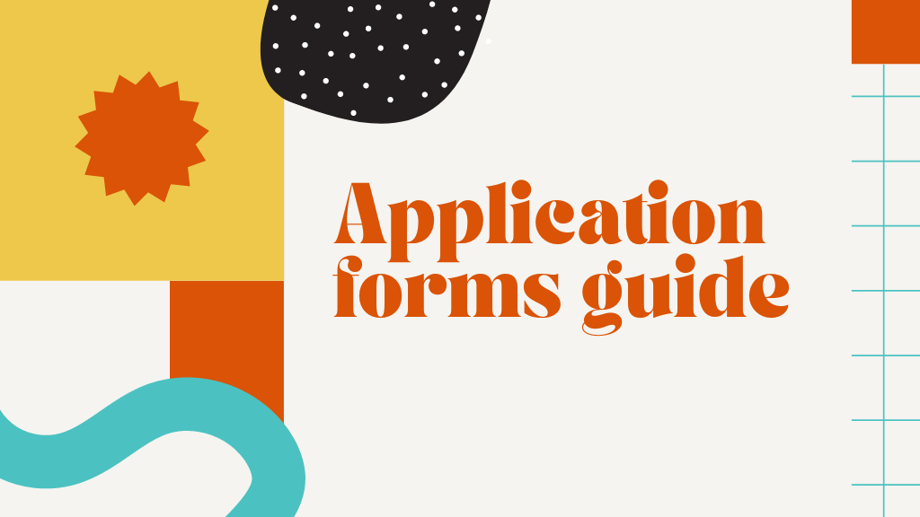 Ultimate Guide on Application Forms