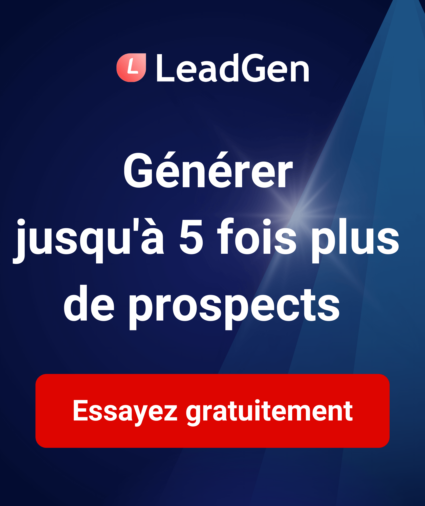 Inscrivez-vous à la bannière 1 de l'application LeadGen