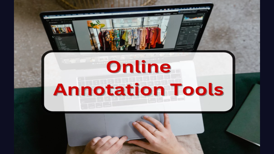 Annotation and Markup tools