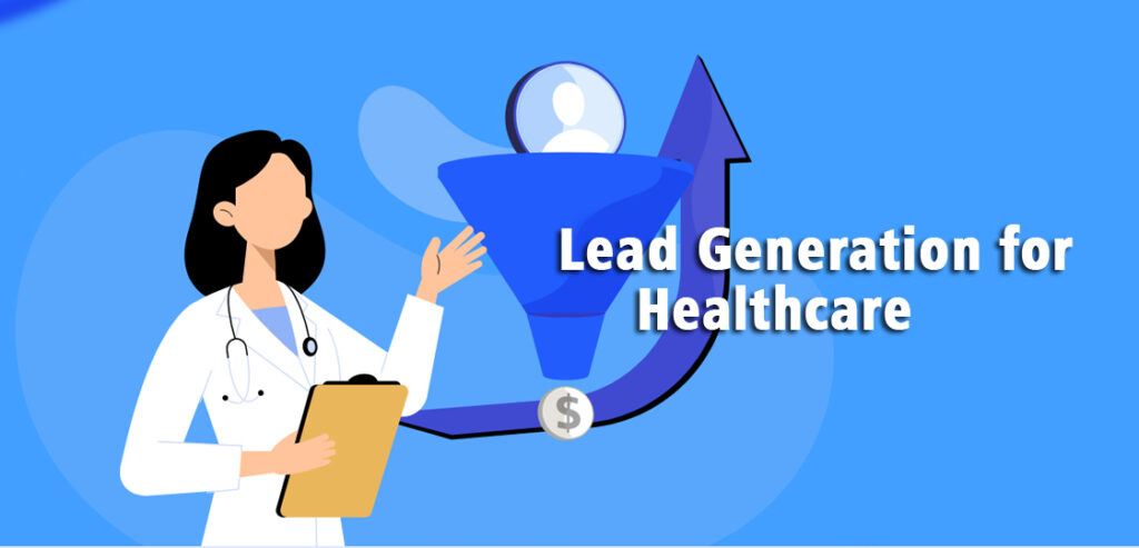 Lead Generation in the Healthcare Industry: Examples from B2C Companies