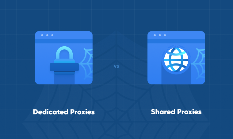 Shared vs Dedicated Proxies