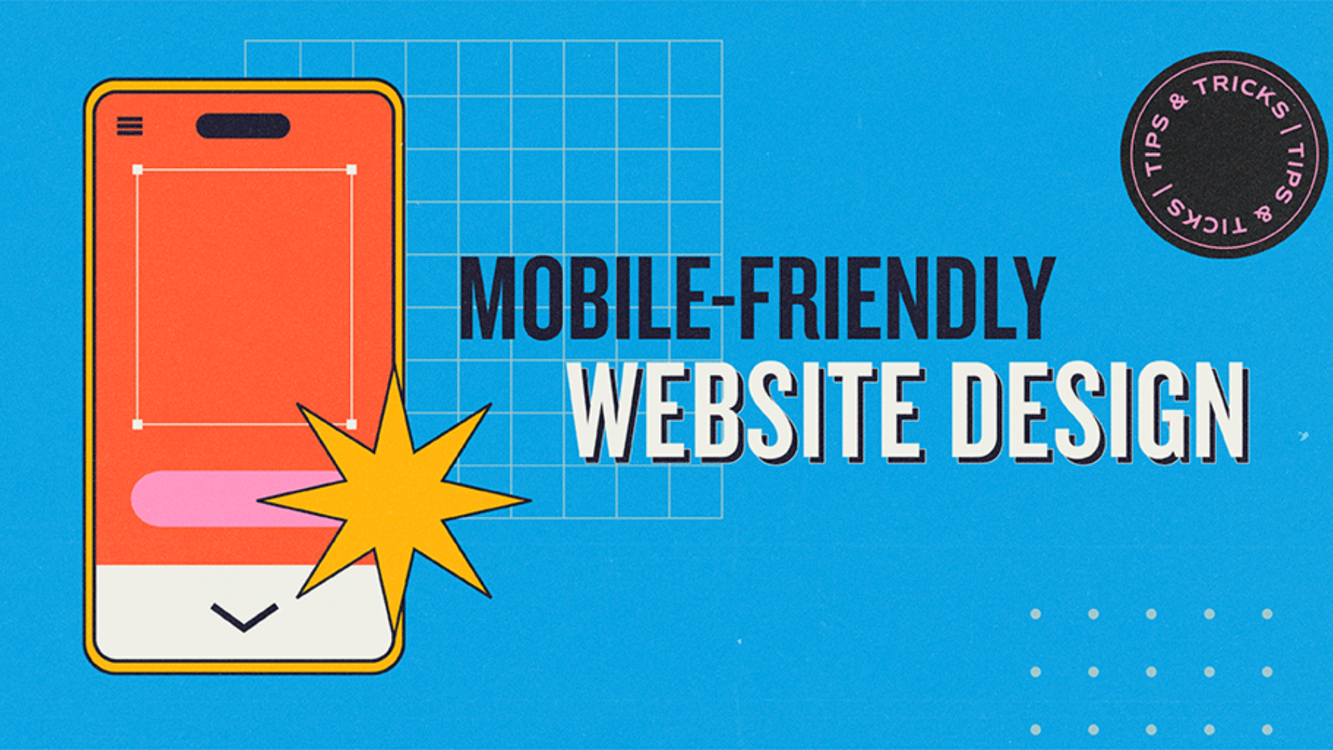 Mobile-Friendly, Fast Website Design