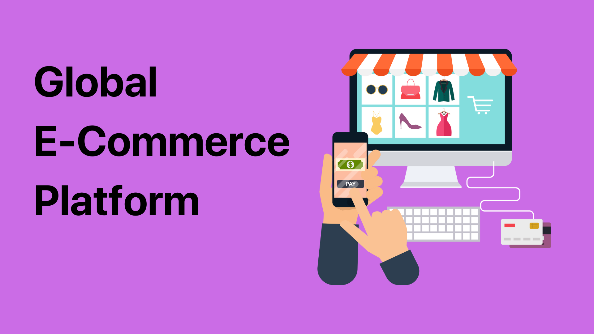 Global E-Commerce Platform