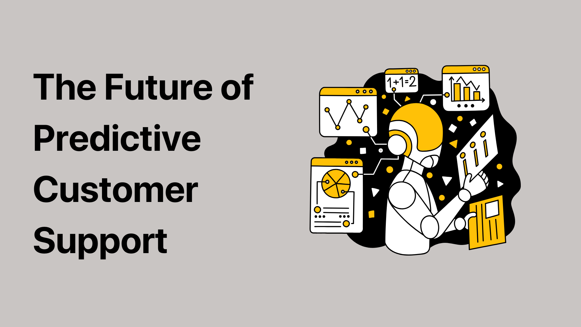 The Future of Predictive Customer Support