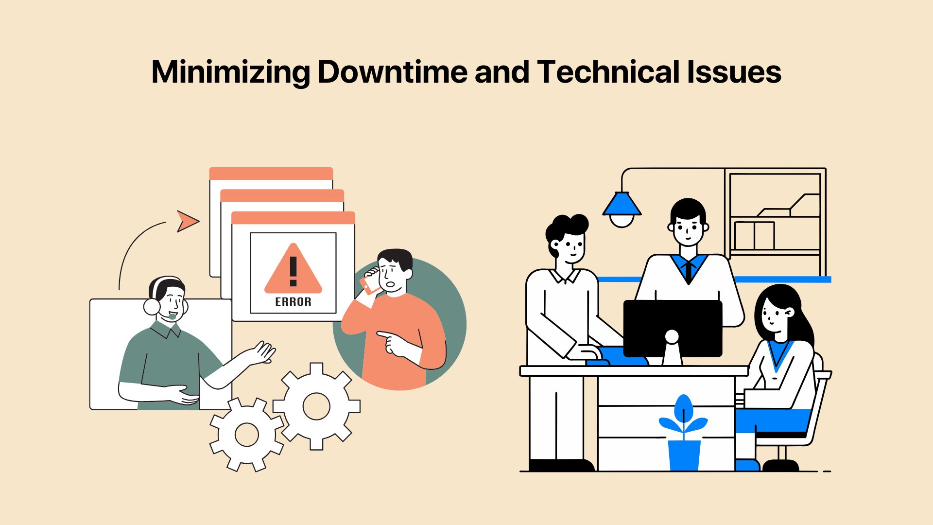 Minimizing Downtime and Technical Issues