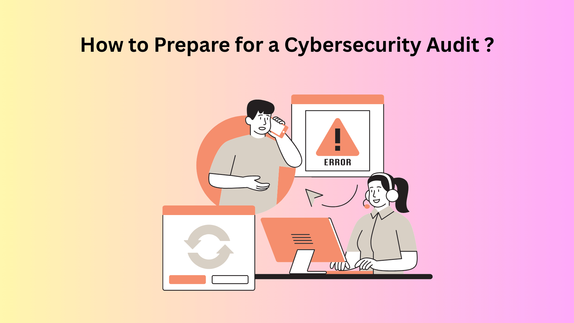 How to Prepare for a Cybersecurity Audit
