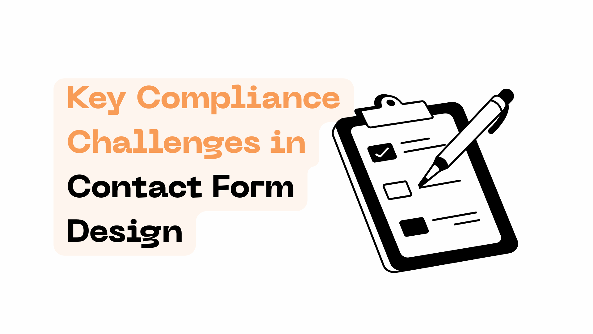 Key Compliance Challenges in Contact Form Design