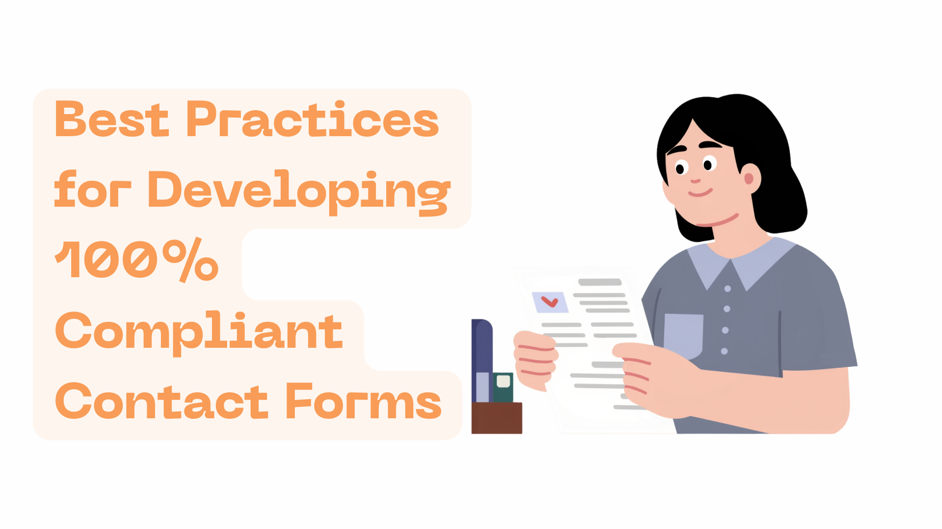 Best Practices for Developing 100% Compliant Contact Forms